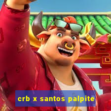 crb x santos palpite